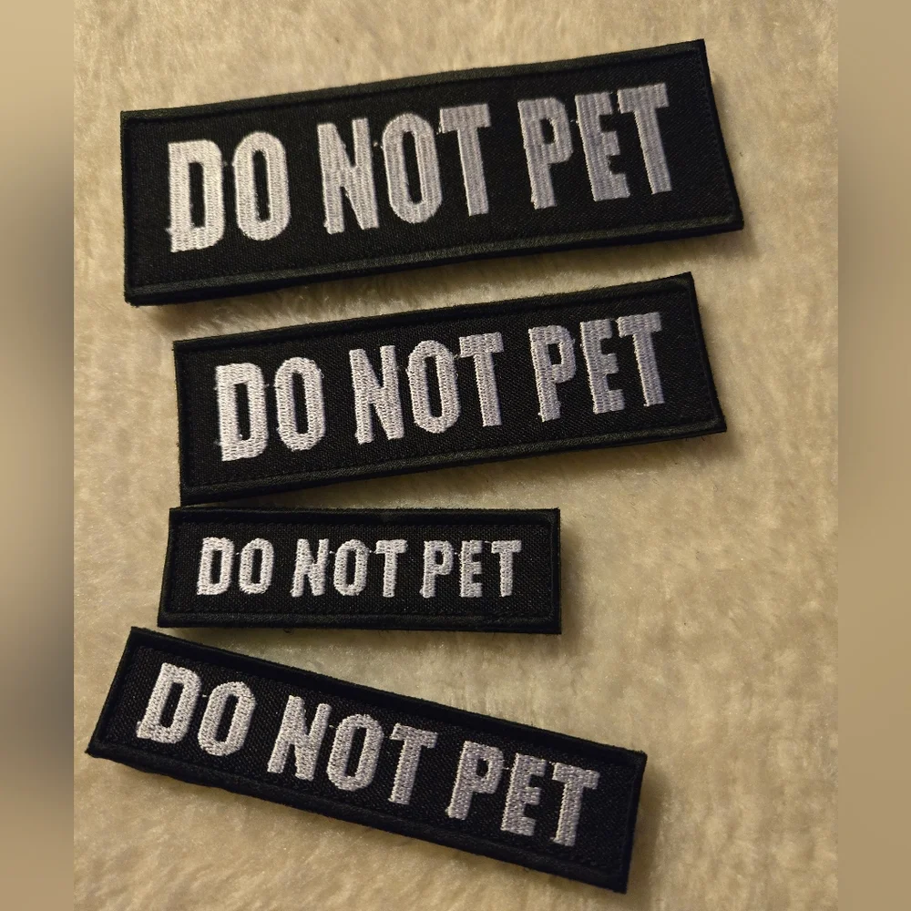 🌴DO NOT PET Service Animal Patch Embroidered Hook & Loop - 4 Piece Set NIP